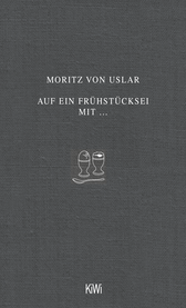 Buchcover von Auf ein Frühstücksei mit... von Moritz von Uslar