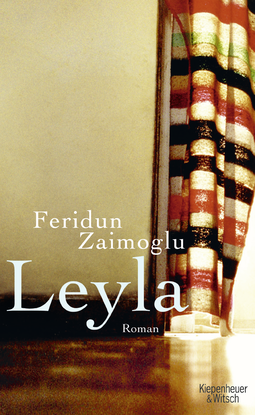 Buchcover von Leyla: Roman von Feridun Zaimoglu