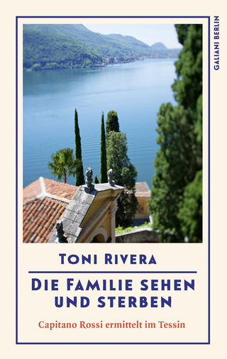 Buchcover von Die Familie sehen und sterben: Capitano Rossi ermittelt im Tessin