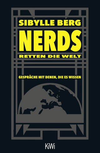 Buchcover von Nerds retten die Welt: Gespräche mit denen, die es wissen