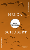 Buchcover von Helga Schubert über Anton Tschechow von Helga Schubert