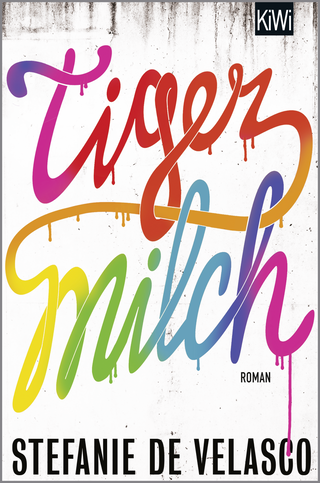 Buchcover von Tigermilch: Roman