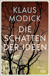 Buchcover von Die Schatten der Ideen: Roman von Klaus Modick