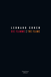 Buchcover von Die Flamme - The Flame: Zweisprachige Ausgabe von Leonard Cohen