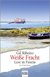 Buchcover von Weiße Fracht: Lost in Fuseta. Ein Portugal-Krimi von Gil Ribeiro