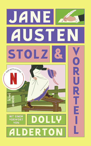 Buchcover von Stolz und Vorurteil: Mit einem Vorwort von Dolly Alderton. Übersetzung vollständig neu überarbeitet von Judith Poznan