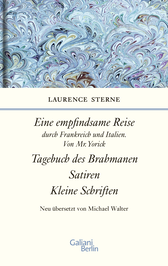 Buchcover von Empfindsame Reise, Tagebuch des Brahmanen, Satiren, kleine Schriften von Laurence Sterne