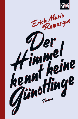 Buchcover von Der Himmel kennt keine Günstlinge: Roman von E.M. Remarque