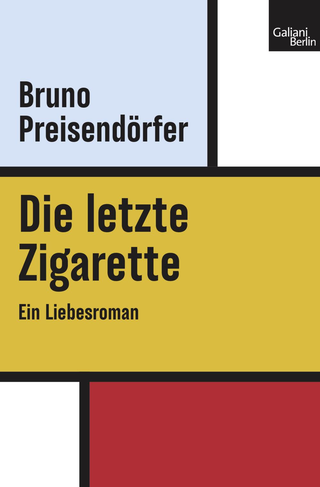 Buchcover von Die letzte Zigarette: Ein Liebesroman