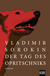 Buchcover von Der Tag des Opritschniks: Roman von Vladimir Sorokin