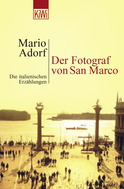 Buchcover von Der Fotograf von San Marco: Die italienischen Erzählungen von Mario Adorf