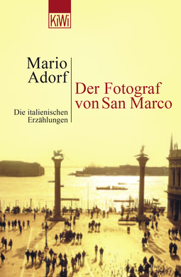 Buchcover von Der Fotograf von San Marco: Die italienischen Erzählungen von Mario Adorf
