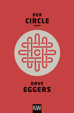 Buchcover von Der Circle: Roman von Dave Eggers
