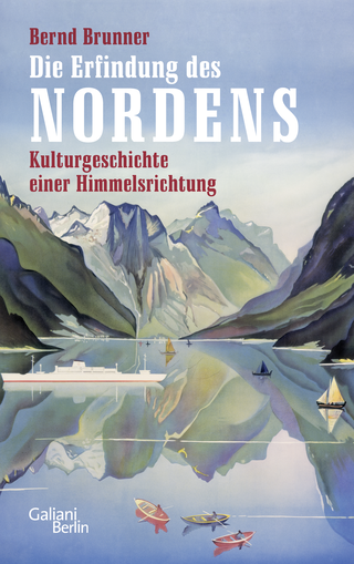 Buchcover von Die Erfindung des Nordens: Kulturgeschichte einer Himmelsrichtung
