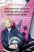 Buchcover von Ich möchte gern in Würde altern, aber doch nicht jetzt: Erwachsensein für Profis von Lisa Ortgies