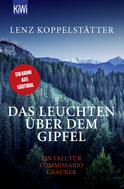 Buchcover von Das Leuchten über dem Gipfel: Ein Fall für Commissario Grauner von Lenz Koppelstätter