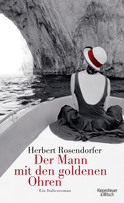 Buchcover von Der Mann mit den goldenen Ohren: Ein Italienroman von Herbert Rosendorfer
