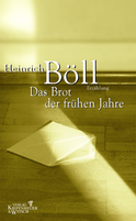 Buchcover von The Bread Of Those Early Years: Roman von Heinrich Böll