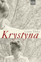 Buchcover von Krystyna: Und die Liebe, frag ich sie von Liane Dirks