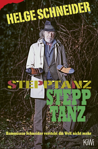 Buchcover von Stepptanz: Kommissar Schneider versteht die Welt nicht mehr