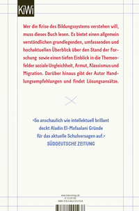 Zusatzmaterial 9783462001938 U4 von The Myth of Education. Why Education is always good, but never the Solution: Die ungerechte Gesellschaft, ihr Bildungssystem und seine Zukunft von Aladin El-Mafaalani