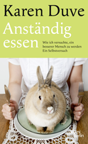 Buchcover von Eating Decently. How I Tried to Become a Better Person: Ein Selbstversuch von Karen Duve
