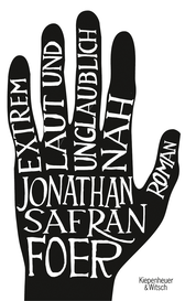 Buchcover von Extrem laut und unglaublich nah: Roman von Jonathan Safran Foer