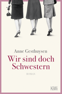 Buchcover von Wir sind doch Schwestern: Roman von Anne Gesthuysen
