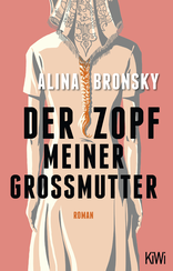 Buchcover von Der Zopf meiner Großmutter: Roman von Alina Bronsky