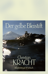 Buchcover von Der gelbe Bleistift von Christian Kracht