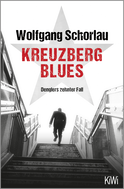 Buchcover von Kreuzberg Blues: Denglers zehnter Fall von Wolfgang Schorlau