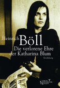 Buchcover von The Lost Honour Of Katharina Blum von Heinrich Böll
