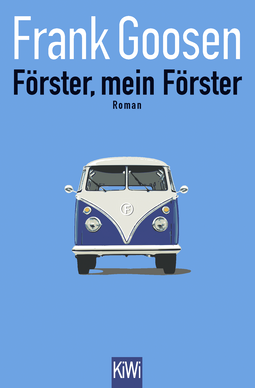 Buchcover von Förster, mein Förster: Roman von Frank Goosen