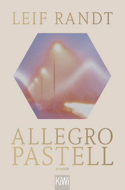 Buchcover von Allegro Pastel: Roman von Leif Randt