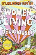 Buchcover von Women Living Deliciously: Deutsche Ausgabe von Florence Given
