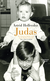 Buchcover von Judas: Wie ich meinen Bruder verriet, um das Morden zu beenden. Eine wahre Geschichte von Astrid Holleeder