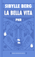Buchcover von PNR: La Bella Vita: Roman von Sibylle Berg