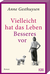 Buchcover von Vielleicht hat das Leben Besseres vor: Roman von Anne Gesthuysen