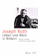 Buchcover von Joseph Roth: Leben und Werk in Bildern von Heinz Lunzer, Victoria Lunzer-Talos