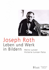 Buchcover von Joseph Roth: Leben und Werk in Bildern von Heinz Lunzer