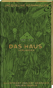 Buchcover von Das Haus verlassen von Kat Menschik, Jacqueline Kornmüller