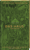 Buchcover von Das Haus verlassen von Kat Menschik, Jacqueline Kornmüller