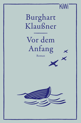 Buchcover von Vor dem Anfang: Roman von Burghart Klaußner