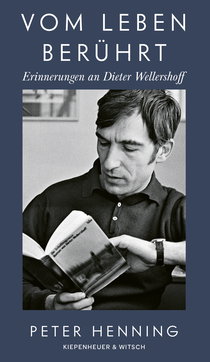 Buchcover von Touched by Life: Erinnerungen an Dieter Wellershoff