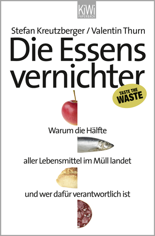 Buchcover von Die Essensvernichter: Warum die Hälfte aller Lebensmittel im Müll landet und wer dafür verantwortlich ist