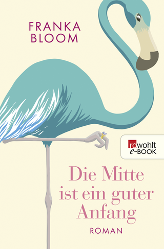 Buchcover von Die Mitte ist ein guter Anfang