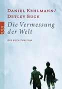 Buchcover von Die Vermessung der Welt: Das Buch zum Film von Daniel Kehlmann, Detlev Buck