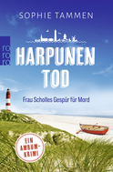 Buchcover von Harpunentod: Frau Scholles Gespür für Mord: Ein Amrum-Krimi von Sophie Tammen