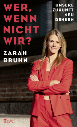 Buchcover von Wer, wenn nicht wir?: Unsere Zukunft neu denken von Zarah Bruhn
