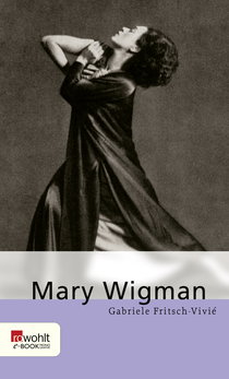 Buchcover von Mary Wigman von Gabriele Fritsch-Vivié